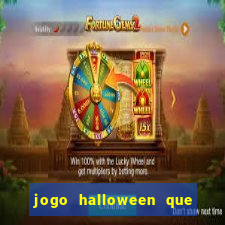 jogo halloween que ganha dinheiro